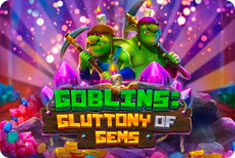 VIP Stakes Goblins: Gluttony of Gems